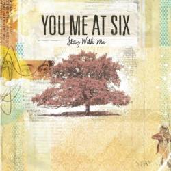 You Me At Six : Stay with Me